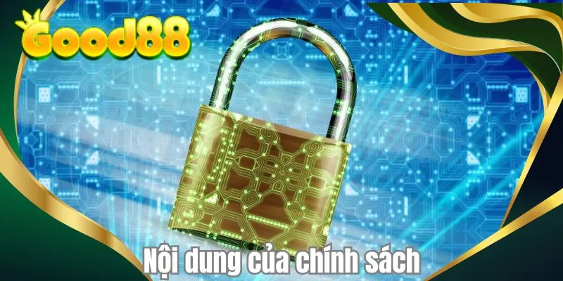 Nội dung của chính sách